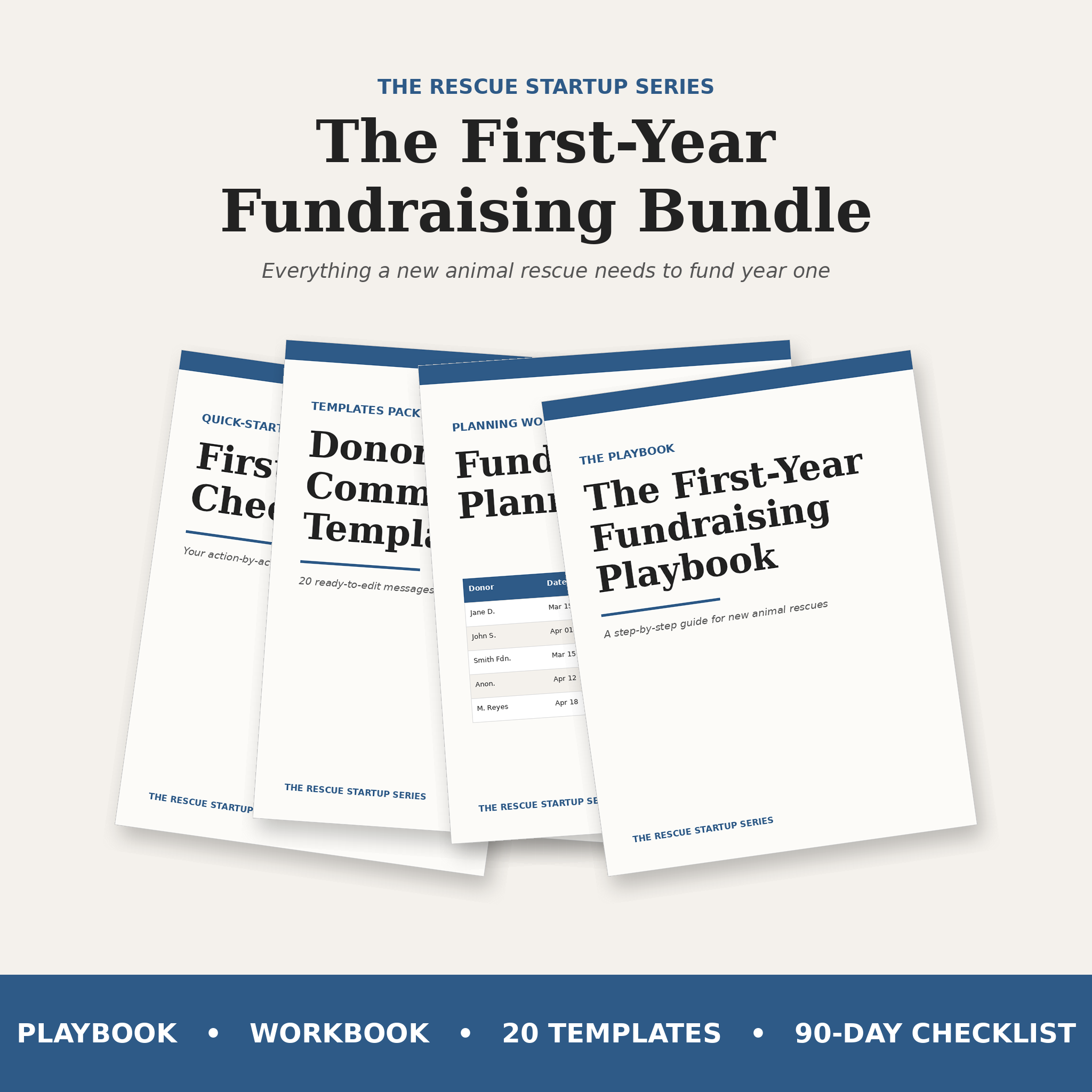 The First-Year Fundraising Bundle for Animal Rescues | Playbook, Workbook, 20 Templates & 90-Day Checklist